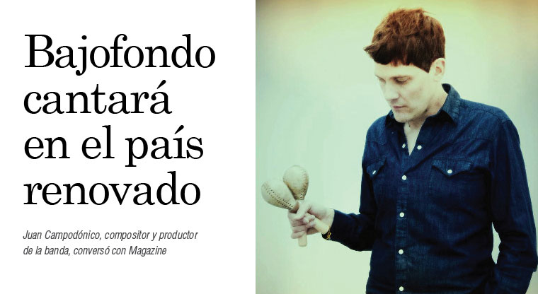Bajofondo cantará en el país renovado