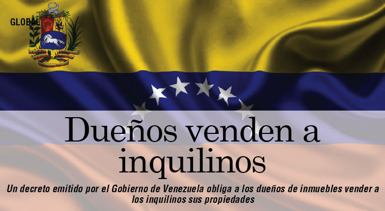 Venezuela: dueños de inmuebles obligados a venderlos