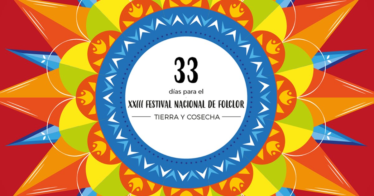 Festival Nacional de Folclor Tierra y Cosecha ya tiene fecha para este 2018
